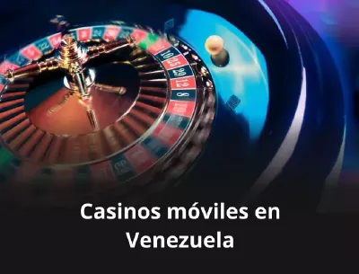 Casinos móviles en Venezuela